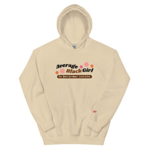 "Average Black Girl" Unisex Hoodie