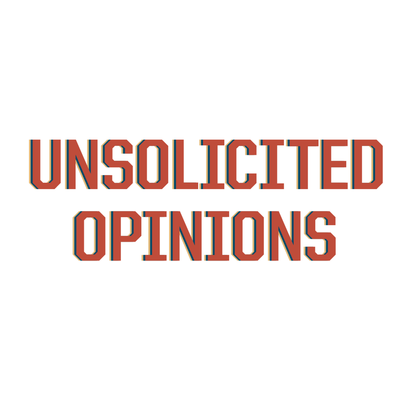 UNSOLICITED OPINIONS
